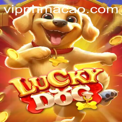 Discover the Excitement of LuckyDog: A Thrilling Experience with phmacao